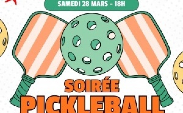 Soirée Pickleball – Samedi 28 mars
