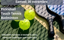 Animation multi-raquettes Pickleball Touch tennis Badminton Samedi 30 nov après l'AG